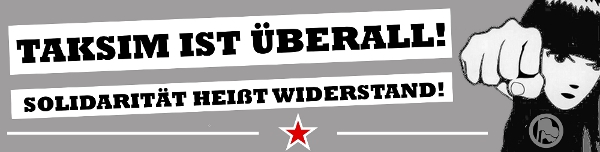 Demonstration in Freiburg: Taksim ist überall! Solidarität heißt Widerstand!
